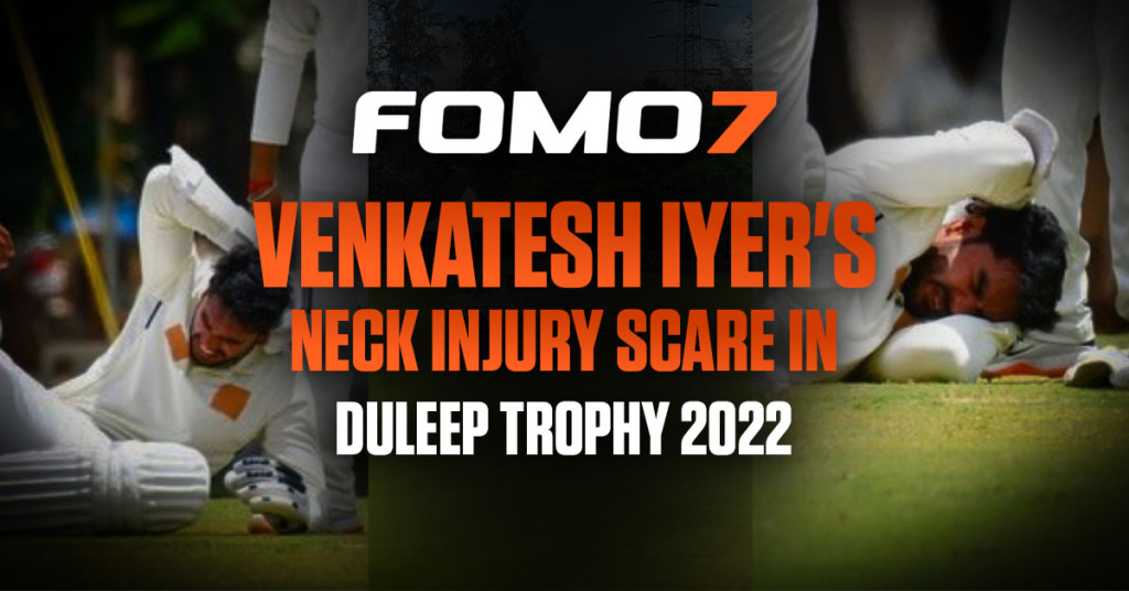 Venkatesh-Iyers-Neck-Injury-Moment-in-Duleep-Trophy-2022-FOMO7-India