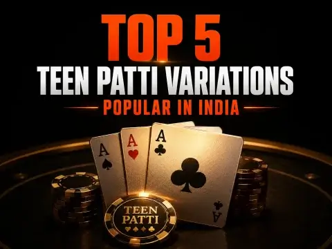 Teen Patti game variations graphic with text for top 5 popular in india, featuring three gold cards and chips on FOMO7 India.