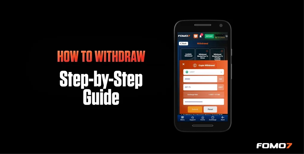 FOMO7 crypto withdrawal screen on mobile with step-by-step guide showing USDT amount, exchange rate, and wallet address.
