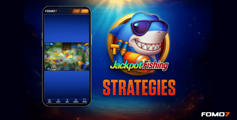 Jackpot Fishing Game Strategies | FOMO7