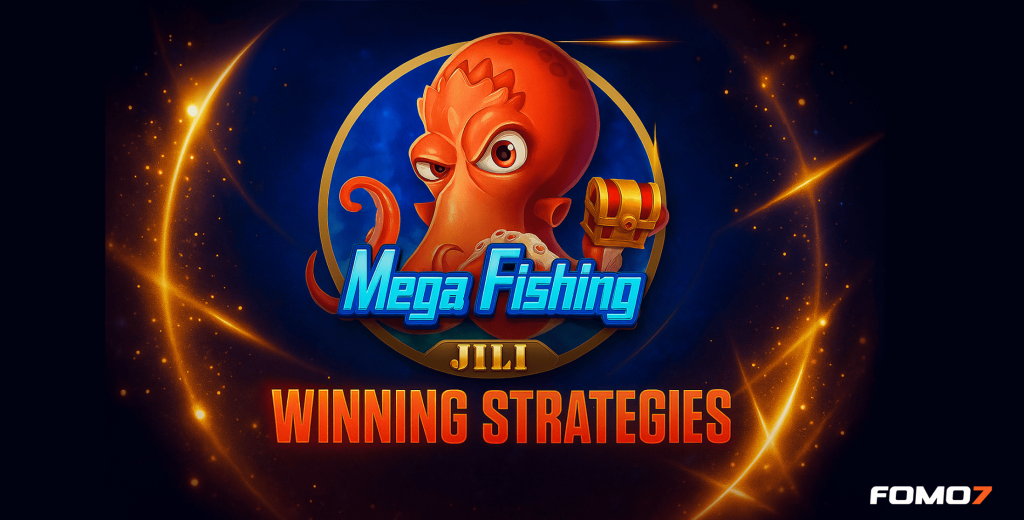 Mega Fishing Game Strategies | FOMO7