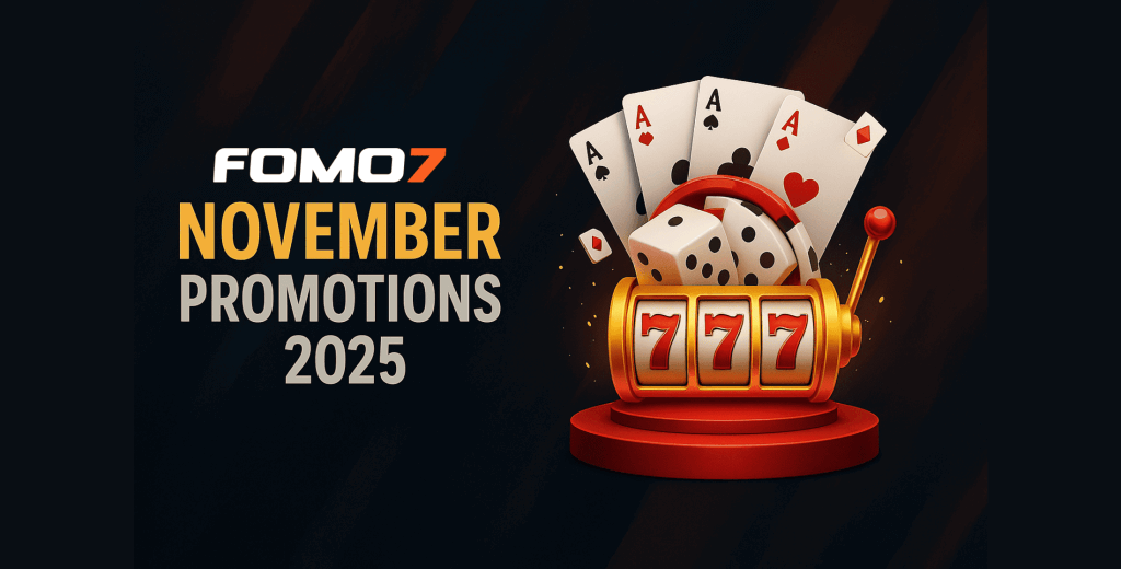 November Promotions 2025 | FOMO7