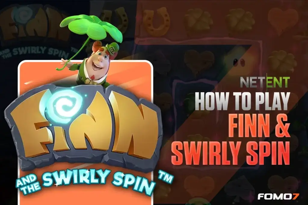 How to play Finn and the Swirly Spin slot on FOMO7 India with symbols and bonus rules